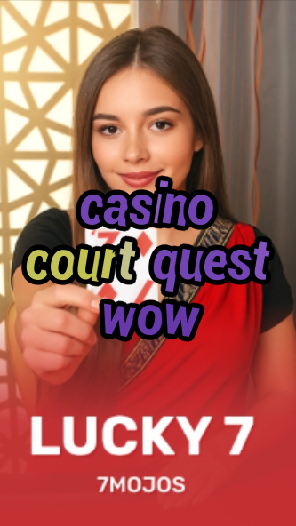 casino court quest wow-w4cy2mdjlx2bf.com